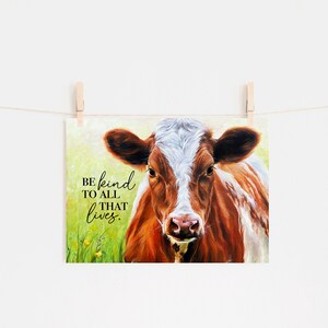 Impression de carte postale végétalienne 5 x 7 - Soyez gentil avec tout ce qui vit - Cow Art