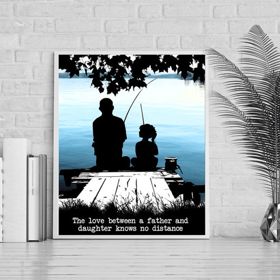 Father Daughter Fishing by Lake Print / Father Daughter Saying / Gifts Men Dad  Fathers / Digital Printable Instant Download / Print Yourself -  Canada