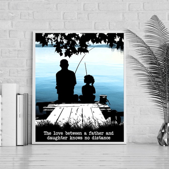 Father Daughter Fishing By Lake Print Father Daughter Saying Etsy