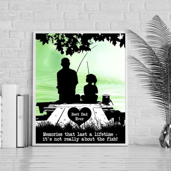 Father Daughter Fishing On Dock/ Best Dad Ever / Father Daughter Saying /  Dad Fathers / Digital Printable Instant Download / Print Yourself