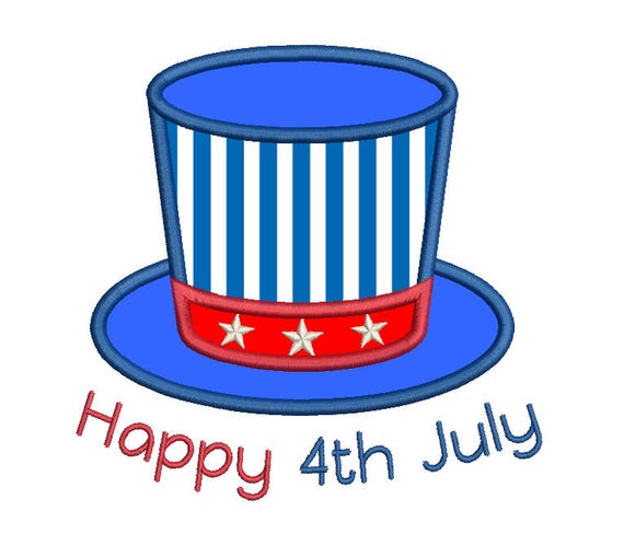 4th July Hat Applique Embroidery Design, Happy 4th July, Top Hat Machine Embroidery, 4x4, 5x7, 6x10, Instant Download Design No: FA563-1