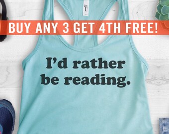 I'd Rather Be Reading Tank Top, Ladies Tank Top, Workout Shirt, Yoga Tank Top, Book Lover Tank Top