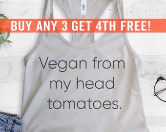Vegan From My Head Tomatoes Tank Top, Womens Cute Vegan Tank Top, Funny Vegan Tank, Beach Clothing, Workout Clothing, Vacay Tank