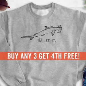 Nailed It Hammerhead Shark Sweatshirt Hoodie Long Sleeve - Etsy