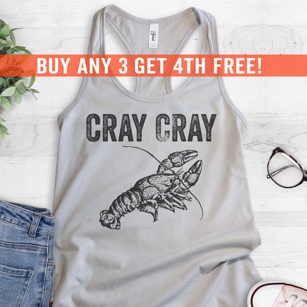 Cray Cray Tank Top, Racerback Tank Top, Crayfish Tank Top, Fishing Tank Top, Animal Graphic Tank Top