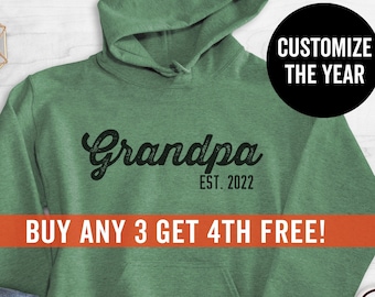 Grandpa Est. (Customize Any Year) Sweatshirt, Hoodie, Long Sleeve Shirt, Unisex Sizing, Grandpa Sweatshirt, Grandpa Hoodie