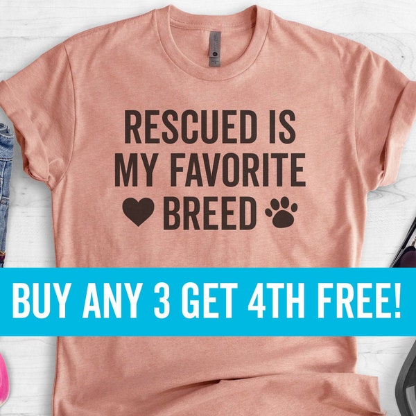 Rescued Is My favorite Breed T-shirt, Ladies Unisex Crewneck Shirt, Rescue Dog T-shirt, Short & Long Sleeve T-shirt