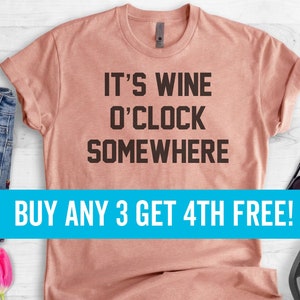 It's Wine O' Clock Somewhere T-shirt Ladies Unisex - Etsy