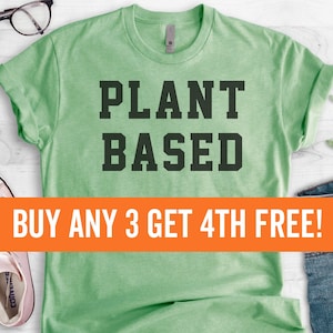 Plant Based T-Shirt, Ladies Unisex Crewneck Shirt, Cute Vegan T-shirt, Funny Vegan Shirt, Gift, Short & Long Sleeve T-shirt image 1