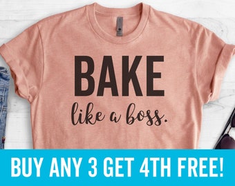 Bake Like A Boss T-shirt, Ladies Unisex T-shirt, Girl Boss T-shirt, Funny Baking T-shirt, Short & Long Sleeve T-shirt