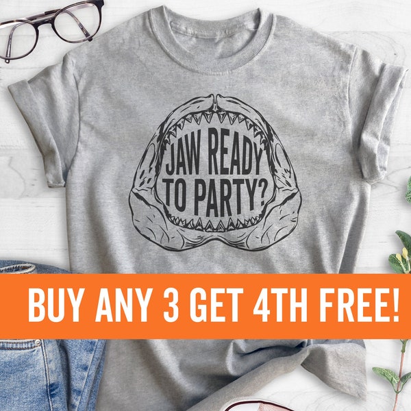 Jaw Ready To Party Shirt, Shark Shirt, Funny Pun Shirt, Y’all Ready to Party Tee, Chemise de fête d’anniversaire, Cadeau pour lui, Chemise Frat, Party Tee