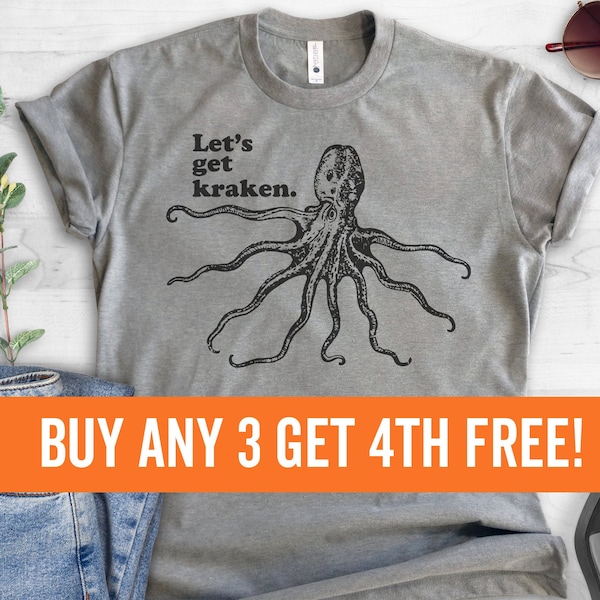 Let's Get Kraken T-shirt, Ladies Unisex T-shirt, Animal Pun T-shirt, Funny Octopus Shirt, Giant Squid Shirt, Short & Long Sleeve T-shirt