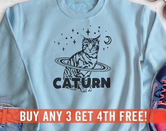 Caturn Sweatshirt, Hoodie, Long Sleeve Shirt, Unisex Sizing, Cat Sweatshirt, Kitten Sweatshirt, Funny Cat Sweatshirt, Saturn Sweatshirt