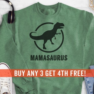 Mamasaurus Sweatshirt, Hoodie, Long Sleeve T-shirt, Unisex Sizing, Awesome Mom Hoodie, Gift For Mom Sweatshirt, Mother Hoodie