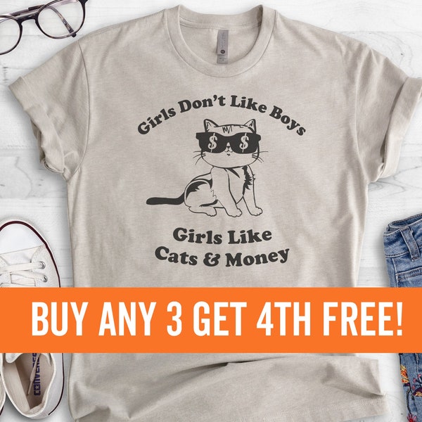 Girls Don't Like Boys Girls Like Cats and Money T-shirt, Ladies Unisex T-shirt, Cute Cat shirt, Gift for Daughter, Girlfriend