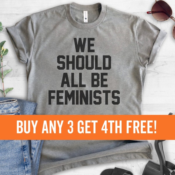 We Should All Be Feminists T-Shirt, Ladies Unisex Crewneck, Cute Feminist T-shirt, Feminism Shirt, Short & Long Sleeve T-shirt