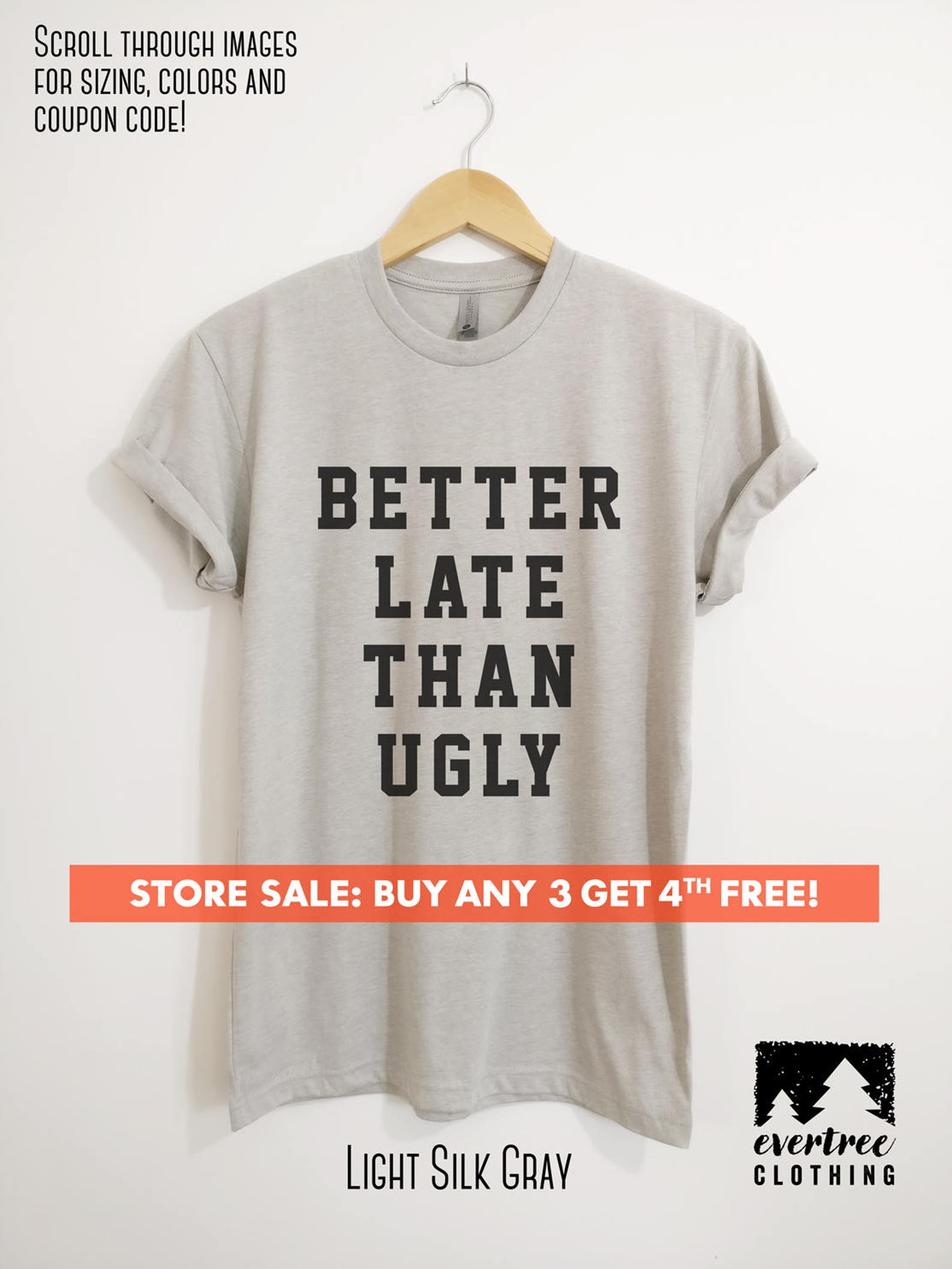 Better Late Than Ugly Tshirt Ladies Unisex Crewneck Shirt Etsy