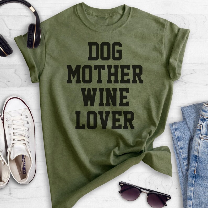 Dog Mother Wine Lover Shirt, Unisex Ladies Shirt, Dog Mom Shirt, Wine Lover Shirt, Dog Mama Shirt, Gift for Animal Lover image 4