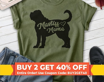 Mastiff Mama, Unisex Women's Shirt, English Mastiff, Mastiff Owner, Funny Dog Mama Gift