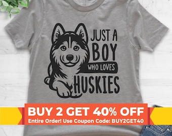 Kids Husky T-shirt, Youth Boy T-Shirt, Just A Boy Who Loves Huskies Siberian Husky Dog Gift