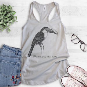 Tanktop Toucan Play At That Game, racerback dames, toucan-tanktop, shirt met schattige dieren, tanktop met dieren woordspeling, shirt vogelliefhebber, shirt vogelliefhebber afbeelding 3