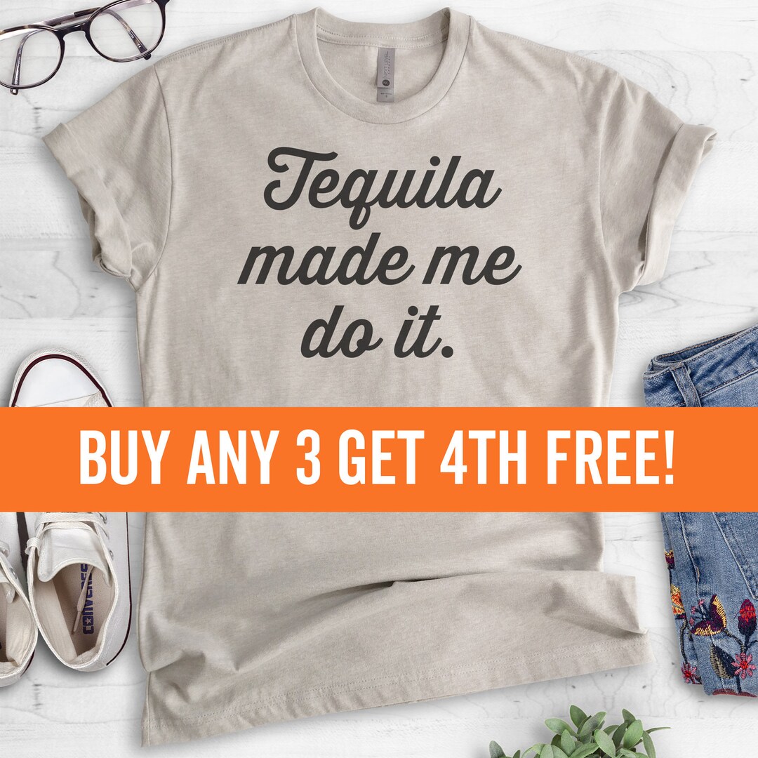 Tequila Made Me Do It Tshirt, Ladies, Unisex Crewneck, Heather Tshirt
