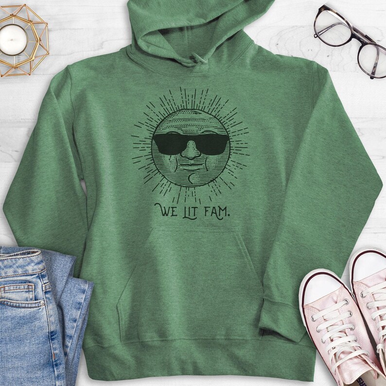 We Lit Fam Sweatshirt, Hoodie, Long Sleeve Shirt, Unisex Sizing, Sun Sweatshirt, Sunshine Hoodie, Fam Sweatshirt, Funny Graphic Hoodie image 4