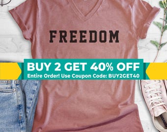 Freedom V-Neck T-shirt, Unisex Women's Men's Vneck Shirt, Patriotic Shirt, Patriot Shirt