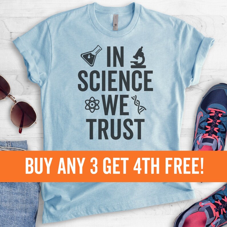 In Science We Trust Tshirt Ladies Unisex Crewneck Shirt Etsy