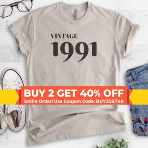 Vintage 1991 Shirt, Unisex Shirt, 30th Birthday Shirt, Thirtieth Birthday Shirt, Birthday Gift, Birthday Tee, B-day Shirt