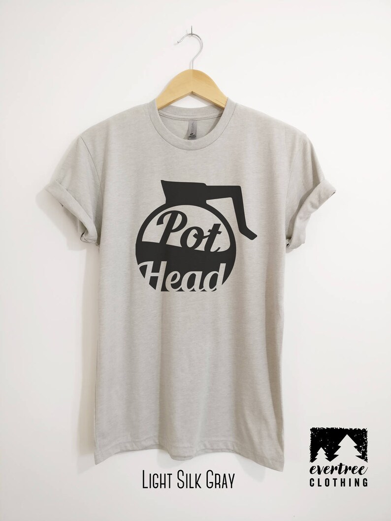 Pot Head T-shirt Ladies Unisex Crewneck Shirt Funny Coffee | Etsy