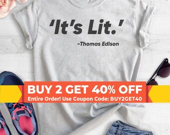 It's Lit T-shirt, Ladies Unisex Crewneck Shirt, Gift For Her, Gift For Him, Short & Long Sleeve T-shirt