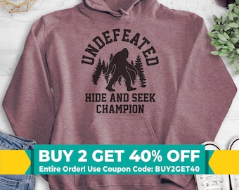 Undefeated Hide and Seek Champion Sweatshirt, Hoodie, Long Sleeve Shirt, Unisex, Bigfoot Sweatshirt, Sasquatch Sweatshirt, Yeti Sweatshirt