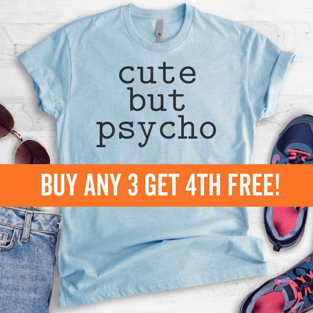 Cute but Psycho Tshirt, Ladies Unisex Crewneck Heather Shirt, Psycho