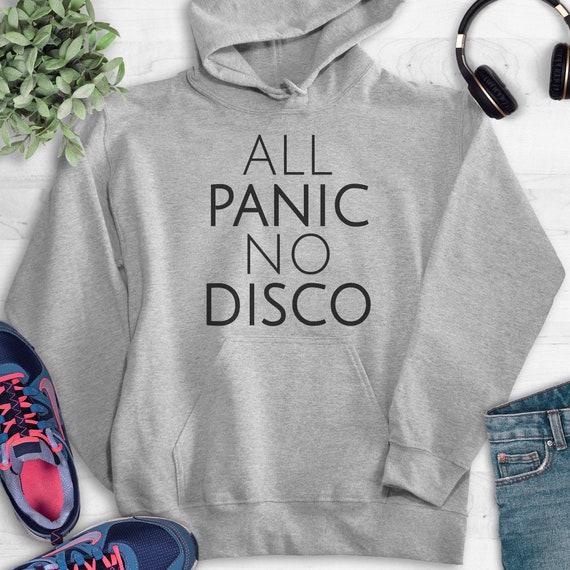 All Panic No Disco Sweatshirt Hoodie 