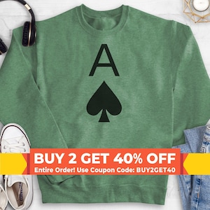 Ace Of Spades Sweatshirt, Hoodie, Long Sleeve Tee, Playing Card Sweatshirt, Poker Hoodie, Black Jack Hoodie