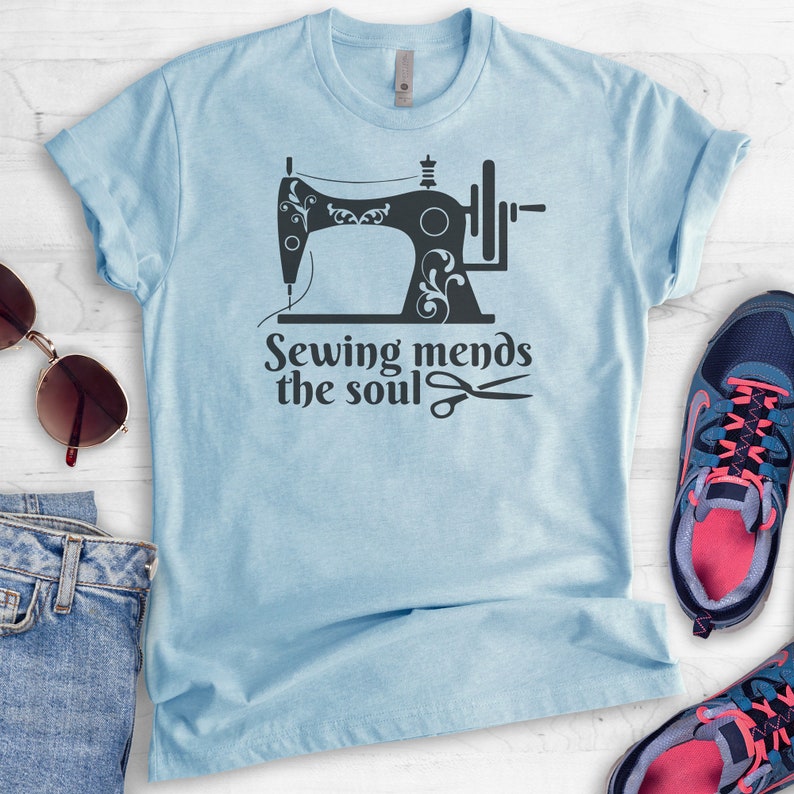 Crafting Shirt Sewing Shirt Sewing Machine Shirt Sewing Mends The Soul Shirt Unisex Shirt