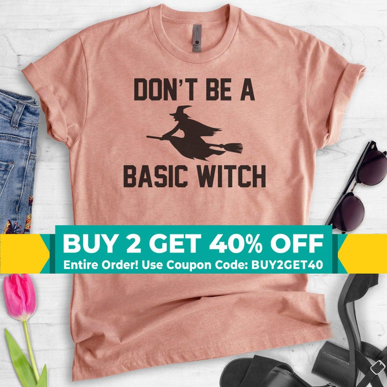 Don't Be A Basic Witch T-shirt, Ladies Unisex Crewneck Shirt, Funny Halloween T-shirt, Cute Witch T-shirt, Short & Long Sleeve T-shirt imagem 1
