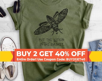 Put The Lotion In The Basket Shirt, Funny Halloween T-shirt, Horror Movie Graphic Tee