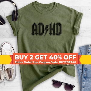 ADHD Shirt, Funny Unisex Shirt, College Shirt, Student Shirt, Gift For Student, Rock Shirt, Parody Logo Shirt, Clever Shirt, Cute Shirt image 1
