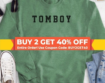 Tomboy Sweatshirt, Hoodie, Long Sleeve T-shirt, Unisex Sizing, Cute Feminist Sweatshirt, Feminism Hoodie, Girl Power Sweatshirt
