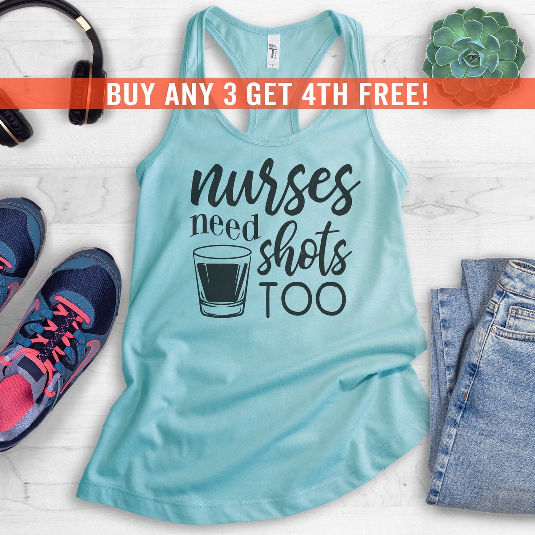 Nurses Need Shots Tank Top, Racerback Tank Top, Nurse Drinking Tank, RN