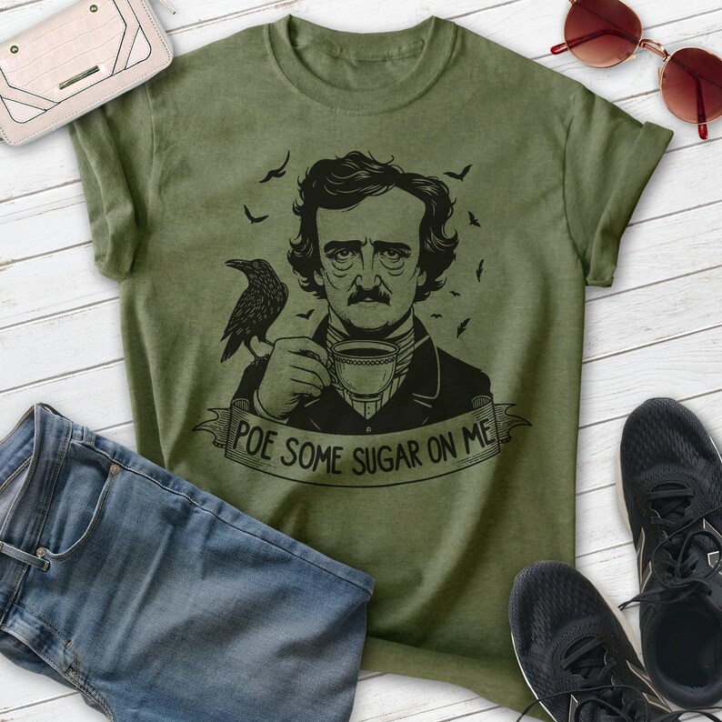 Poe Some Sugar On Me T-shirt, Unisex Women's Men's Shirt, Funny Edgar Allan Poe Parody Pop Culture immagine 5