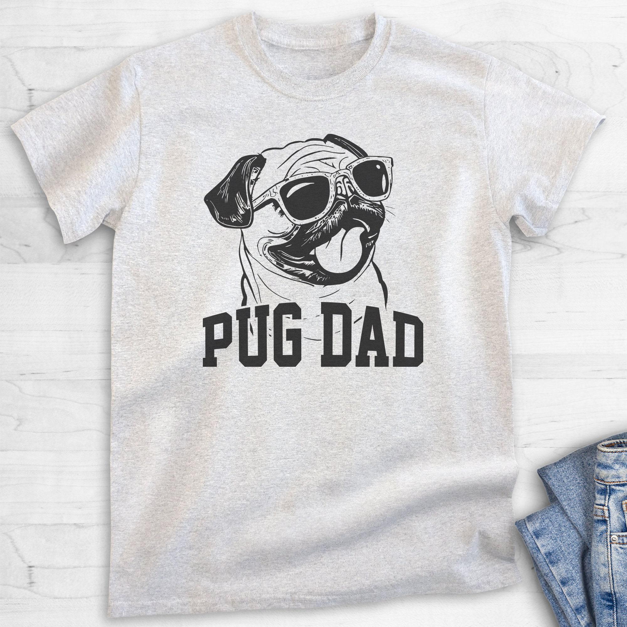 Pug Dad T-shirt, Unisex Men's Shirt, Pug Owner, Best Dog Dad Gift
