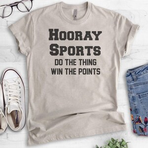 Hooray Sports Do The Thing Win The Points T-shirt, Ladies Unisex Crewneck Shirt, Funny Sports Shirt, Short & Long Sleeve T-shirt image 3
