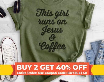 This Girl Runs On Jesus & Coffee T-shirt,  Ladies Unisex Crewneck T-shirt, Cute Coffee T-shirt, Short and Long Sleeve T-shirt