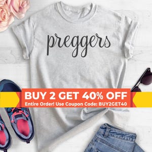 Preggers T-shirt, Ladies, Unisex Crewneck, Heather T-shirt, Cute Pregnancy Shirt, New Mom, Baby Announcement, Short & Long Sleeve T-shirt