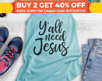 Y'all Need Jesus Tank Top, Racerback Tank Top, Cute Christian Tank, Religious Tank Top