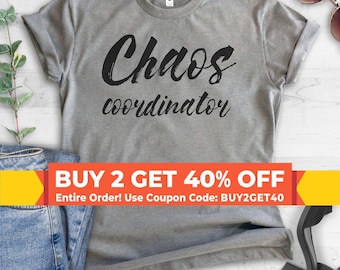 Chaos Coordinator T-shirt, Ladies Unisex Crewneck Shirt, Chaos Coordinator, Gift For Mom, Short & Long Sleeve T-shirt