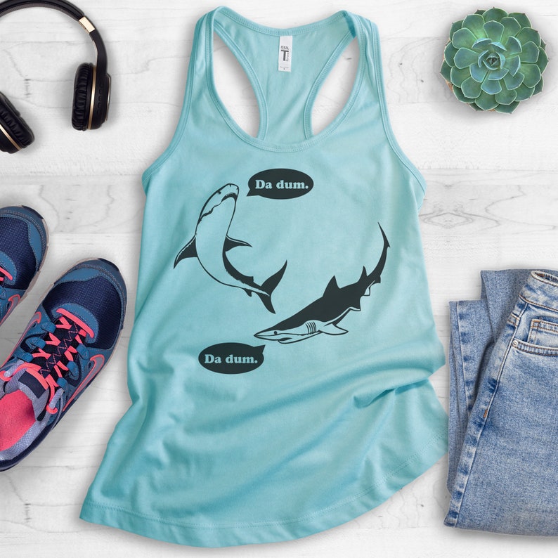 Ladies Beach Da Dum Shark Tank Top Vacation Tank Top Gift For Girl Funny Movie Tank